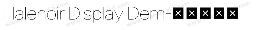 Halenoir Display Dem字体转换